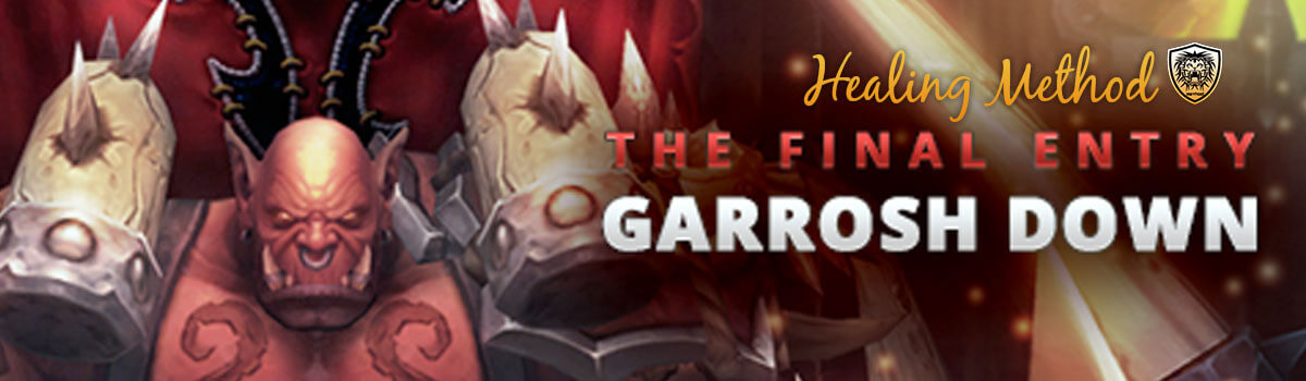 Healing Method, SoO Review: The Final Entry - Garrosh Down